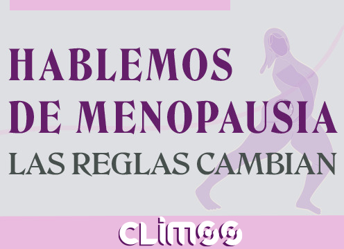Hablemos de Menopausia: Las Reglas Cambian